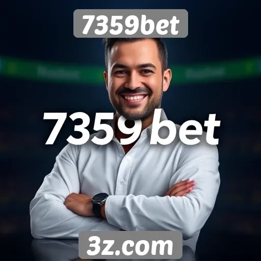 Vantagens da 7359bet para apostadores iniciantes